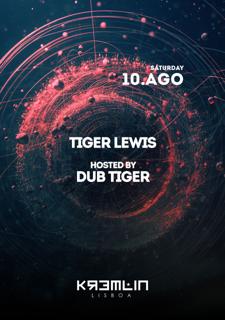 Tiger Lewis: Hosted By Dub Tiger