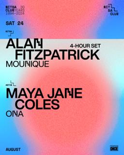 Alan Fitzpatrick 4-Hour Set / Maya Jane Coles