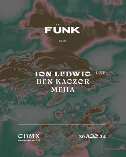 Ion Ludwig (Live) + Ben Kaczor + Mejía