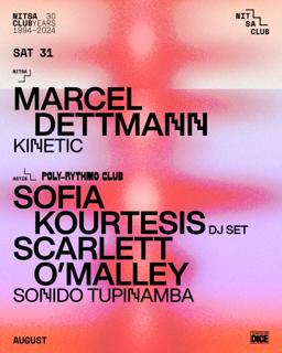 Marcel Dettmann / Poly-Rythmo Club: Sofia Kourtesis Dj Set · Scarlett O'Malley