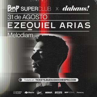 Ezequiel Arias X Bnp X Dahaus