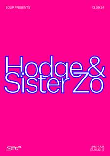 Soup Presents: Hodge & Sister Zo