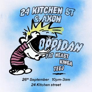 24 Ks X Axon Present: Oppidan