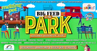 Big Feed In The Park 2024 // Kelvingrove Park, Glasgow // 28.09.24 // 11:00-16:00 [Saturday]