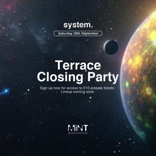 System Terrace Closing Party