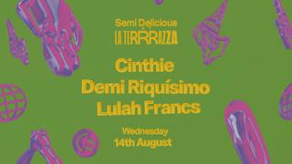 Rfdc Presents Semi Delicious Night With Cinthie, Demi Riquisimo & Lulah Francs - Open Air