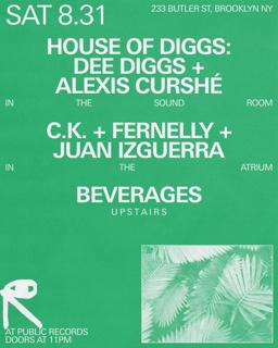 House Of Diggs With Alexis Curshé / C.K. + Fernelly + Juan Izguerra / Bêvèrãgęš