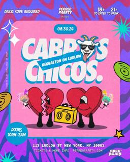 Cabros Chicos - Reggaeton On Ludlow - 18+ Latin Dance Party