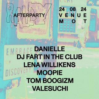 Rally X Mot: Lena Willikens, Tom Boogizm, Dj Fart In The Club, Moopie, Valesuchi & Danielle