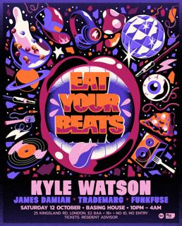 Eat Your Beats Ft Kyle Watson