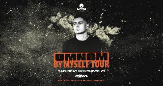 Omnom By Myself Tour