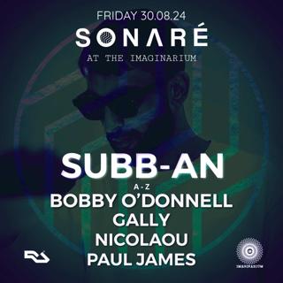 Sonaré Music Label Showcase, With Subb-An, Bobby O'Donnell, Gally, Nicolaou, Paul James