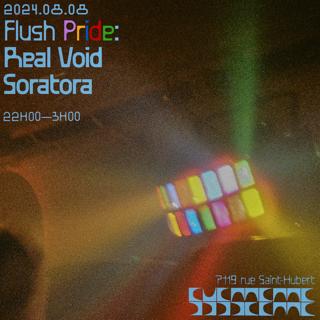 Flush Pride: Real Void, Soratora