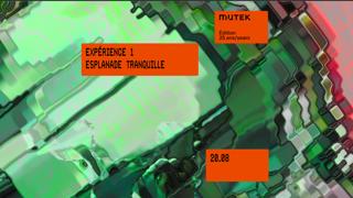 Expérience 1 - Mutek Xxv