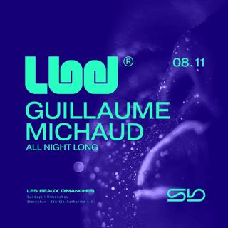 Lbd: Guillaume Michaud (All Night Long)