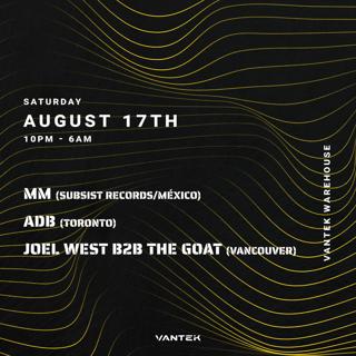 Vantek Presents: Mm, Adb, Joel West B2B The Goat