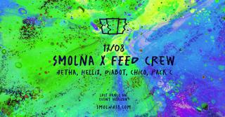 Smolna X Feed Crew