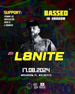 Bassed In Krakow || Volume 3 || L8Nite