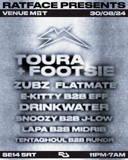 [Cancelled] Ratface Presents: Toura & Footsie, Zubz, Drinkwater, More