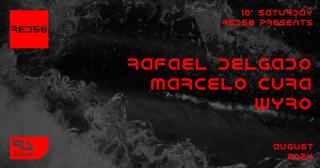 Red58 Presents Rafael Delgado, Marcelo Cura & Wyro