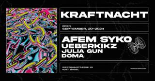 Kraftnacht With Afem Syko & Ueberkikz