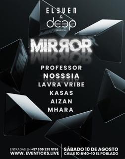 Elǝven & Deep Presentan Mirяor