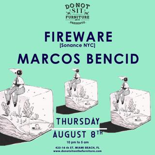 Fireware [Sonance Nyc] & Marcos Bencid