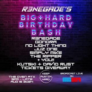 R3Negade'S Big + Hard Birthday Bash