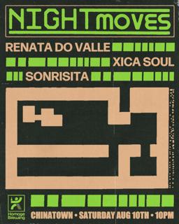 Night Moves: Renata Do Valle, Xica Soul And Sonrisita