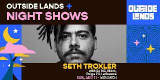 Seth Troxler With Dj M3 & Hidra - Outside Lands 2024 Night Show