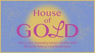 House Of Gold