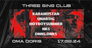 Three Sins Club With Karamustan, Hotboysummer, Dnns.Dnks, Unartig, Nk5 - Oma Doris, Dortmund