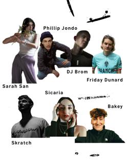 Clubnight - Dj Brom, Friday Dunard, Phillip Jondo, Sarah San, Skratch, Bakey, Sicaria