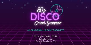 Cruel Summer: 80S Disco: Pony Crockett · Gino Ginälli