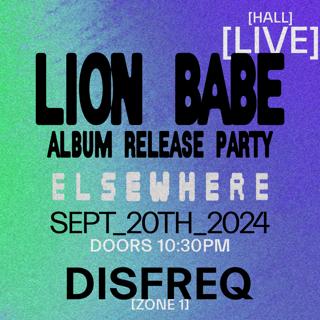 House Of Lion Babe (Live) Album Release Party, Disfreq