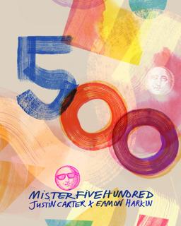 Mister 500: Our 500Th Party