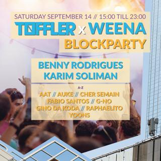 Toffler X Weena // Blockparty