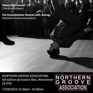 Northern Groove Association At Eb