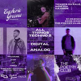 Euphoric Grooves Presents All Things Techno 2