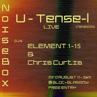 Noisebox Feat. U-Tense-L, Chris Curtis & Element 1-15