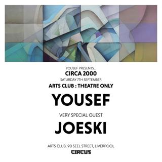 Yousef Presents Circa 2000 Tour Arts Club Liverpool