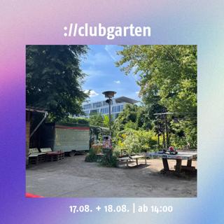 ://Clubgarten - Have It All [Free Entry & Open Air]