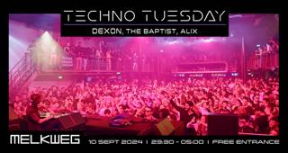 Techno Tuesday Amsterdam, Dexon, The Baptist, Alix