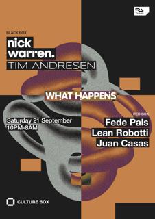 What Happens: Nick Warren / Tim Andresen / Fede Pals / Lean Robotti / Juan Casas