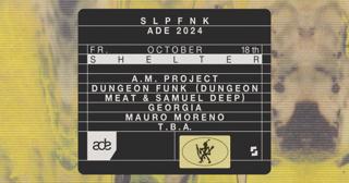 Slapfunk X Dungeon Funk X Ade