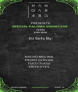 Special Paloma Showcase-Nacho Molina, Pedro Cervan, Tucu (Tucu), Eigth Eyes