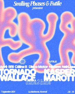 Smiling Phases & Futile Invitent Tornado Wallace B2B Kasper Marott