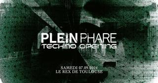 Plein Phare Techno Opening