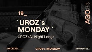 `Uroz`S Monday´ / Uroz (All Night Long)