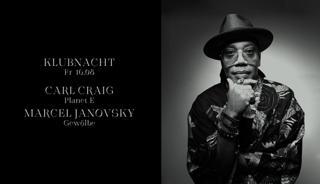 Klubnacht With Carl Craig & Marcel Janovsky